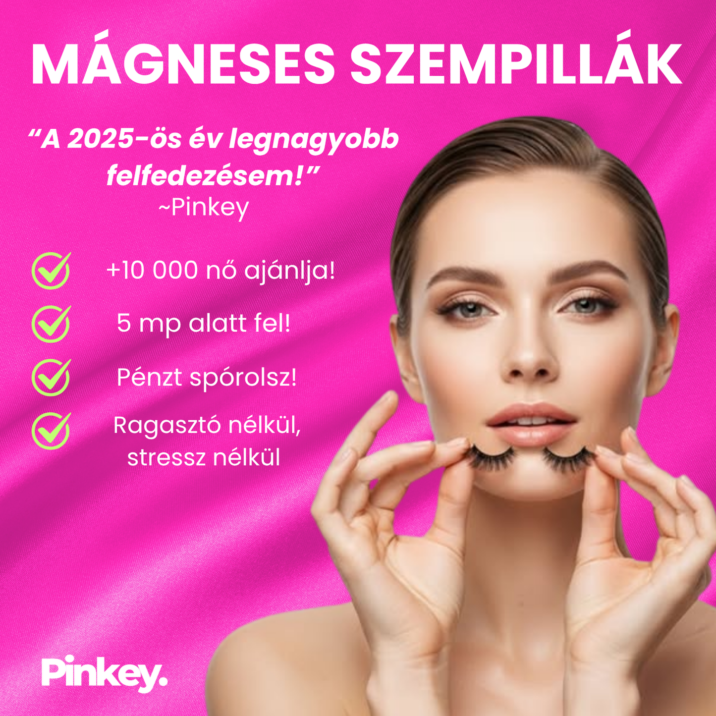 Mágneses szempillák - Pinkey CSEHORSZÁG